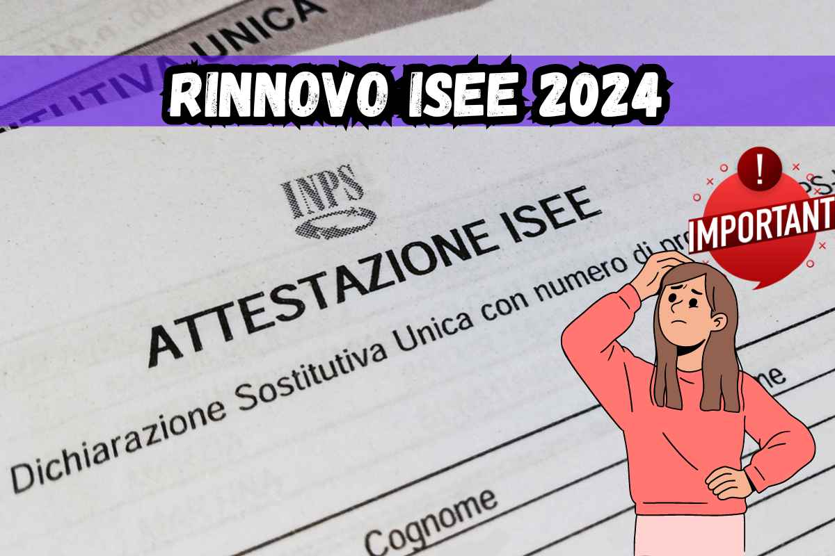 Data scadenza 2024 per rinnovare l'ISEE e non perdere i bonus