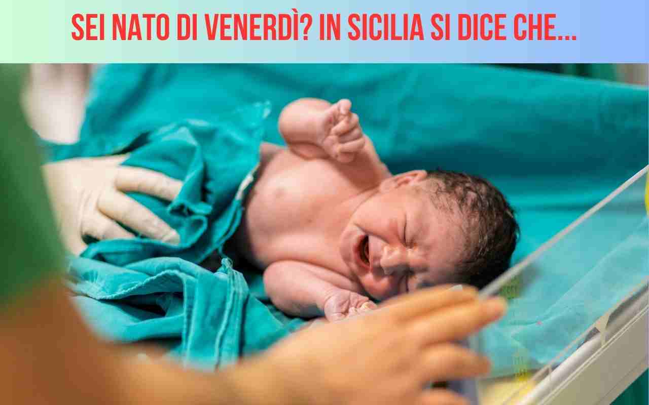 se sei nato di venerdì in Sicilia...